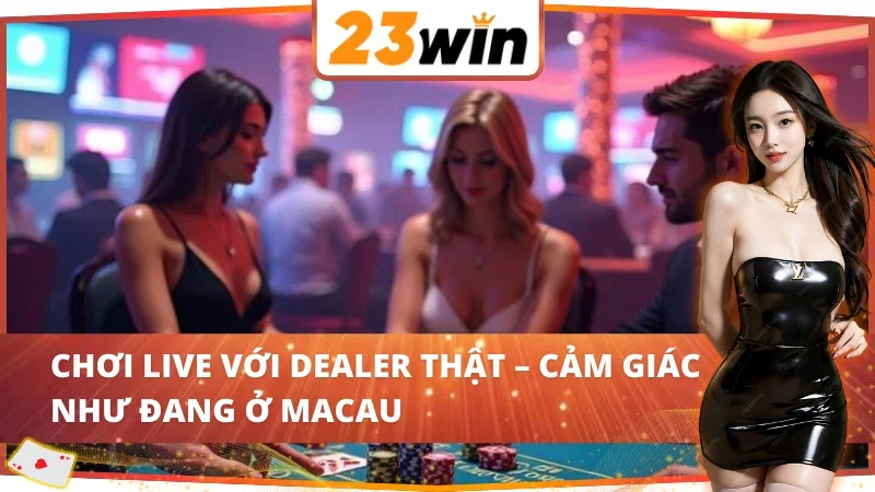 Blackjack Online – Sòng Bài Của Những Kẻ Chinh Phục Số Phận Cùng 23WIN 6 Màn hình dealer người thật chuyên nghiệp tại Blackjack 23WIN.