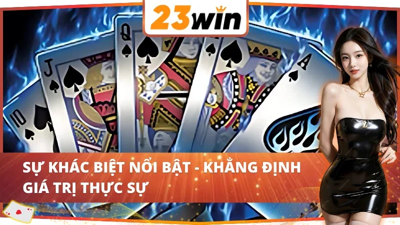 Game Bài 23WIN - Điểm Hẹn Gặp Gỡ Của Những Chiến Lược Gia 3 Game bài 23WIN - sảnh cược khẳng định giá trị