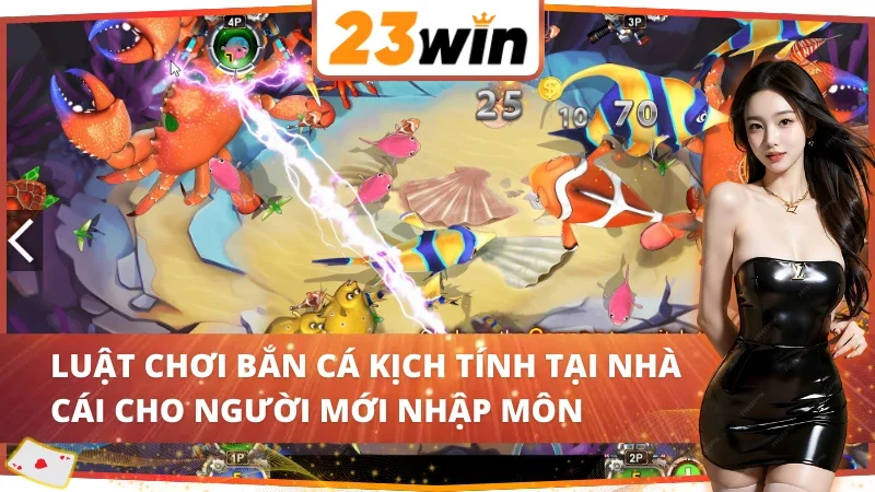 Happy Fishing - Chinh Phục Đại Dương Săn Thưởng Lớn Cùng 23WIN 3 Thuộc lòng luật săn cá Happy Fishing 23WIN