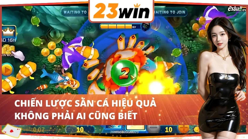 Royal Fishing - Cơ Hội Vàng Săn Cá Nhận Thưởng Khủng Tại 23WIN 7 Chiến lược săn cá thưởng lớn trong một lần chơi Royal Fishing 23WIN